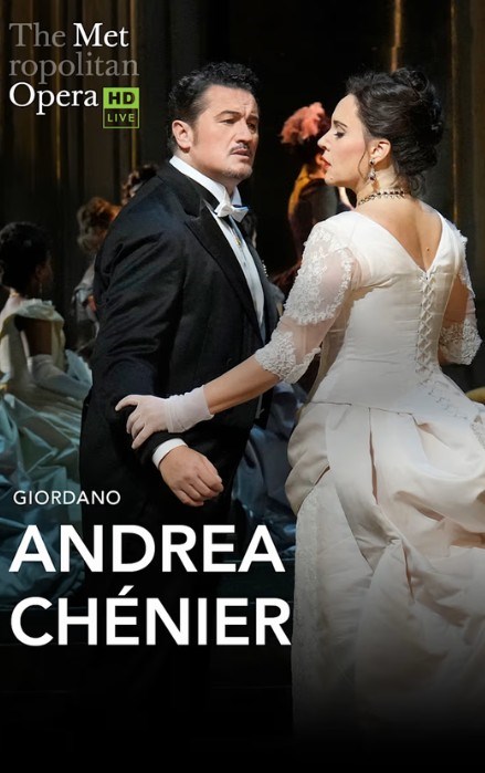 The Metropolitan Opera: Andrea Chénier poster