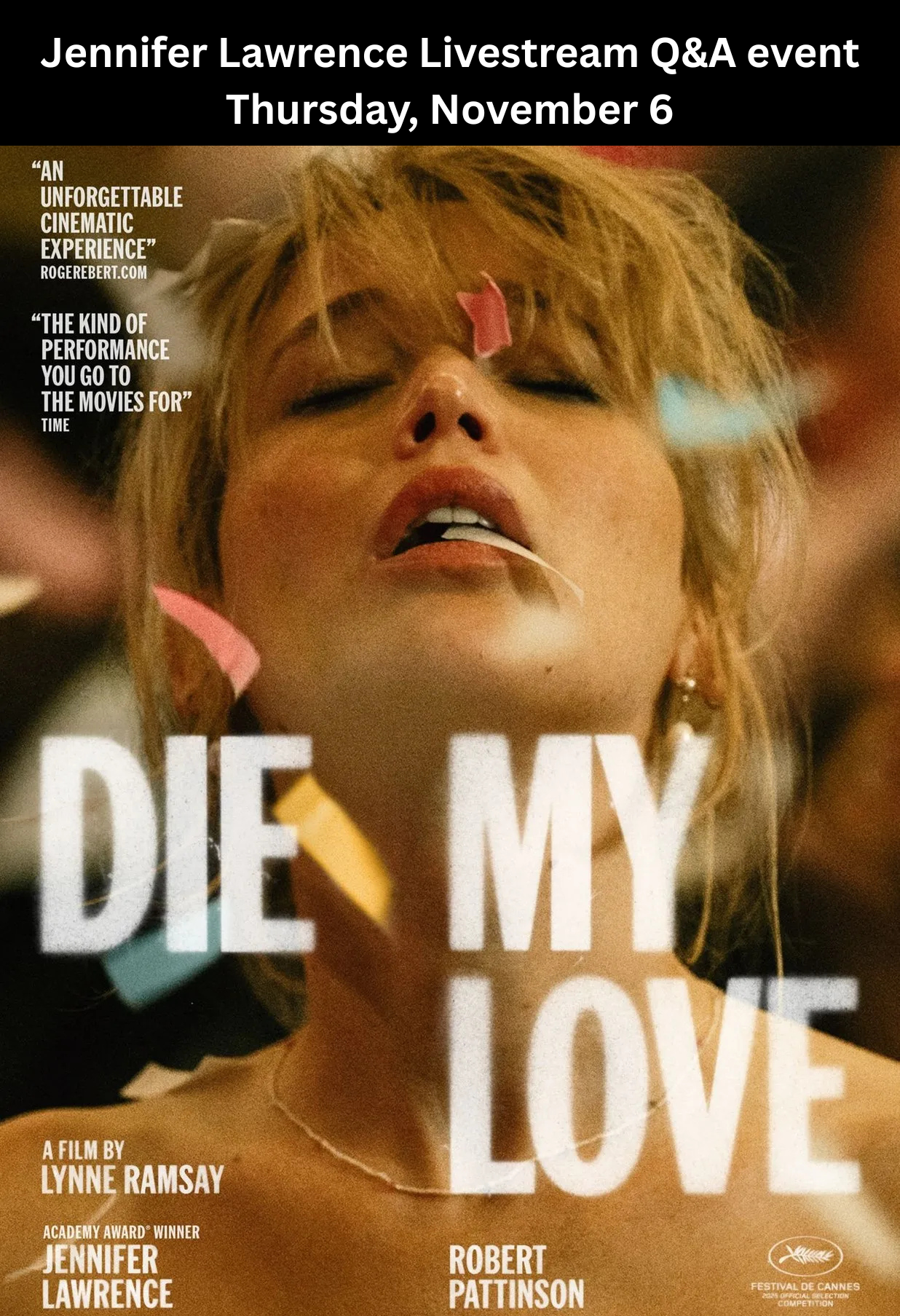 Die My Love : Jennifer Lawrence  Q&A Event poster